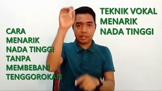 TEKNIK VOKAL MENARIK NADA TINGGI DENGAN LANTANG  LATIHAN VOKAL [upl. by Cirenoj998]