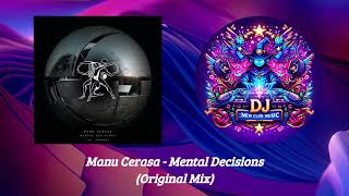 Manu Cerasa  Mental Decisions Original Mix Timeless Moment [upl. by Terrance]