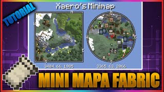 119 COMO INSTALAR EL MINI MAPA XAEROS CON FABRIC EN MINECRAFT JAVA OFICIAL Y COMO USARLO [upl. by Scheld]