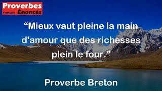 Mieux vaut pleine la main damour que des richesses plein le four  Proverbe Breton [upl. by Kosse14]