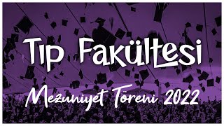 Hacettepe Üniversitesi Tıp Fakültesi Mezuniyet Töreni 2022 [upl. by Alphonsa]