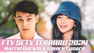 FTV SCTV TERBARU BIKIN BAPER 2024  MARCELL DARWIN DAN GLENCQ CYSARA [upl. by Zins522]