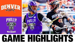 Denver Outlaws vs Philadelphia Waterdogs Highlights  2024 Premier Lacrosse League  PLL Highlights [upl. by Lambart396]