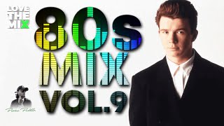 80s MIX VOL 9  80s Classic Hits  Ochentas Mix by Perico Padilla 80s 80sclassic 80smix 80spop [upl. by Trevlac]