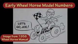 Wheel Horse Model Numbers [upl. by Elwee746]