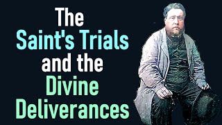 The Saints Trials and the Divine Deliverances  Charles Spurgeon Audio Sermons Psalm 771–20 [upl. by Lad448]