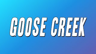 Jace  Goose Creek Lyrics [upl. by Novej]