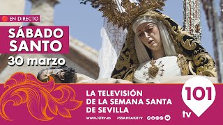 🔴 EN DIRECTO  Sábado Santo  Semana Santa Sevilla  30 marzo 2024 [upl. by Reema]