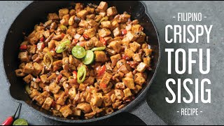 CRISPY TOFU SISIG ala Maxs  Vegan Filipino Recipe [upl. by Autumn648]