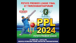 Grand Finale  Pothys Premier League  2024  Greenfields Interntational Stadium [upl. by Anisor]