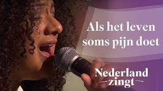 Nederland Zingt Als het leven soms pijn doet [upl. by Lavotsirc]