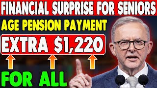 Aussie Pensioners Are You Ready 1220 Age Pension Payment Deposit Increase For All [upl. by Nnaassilem861]