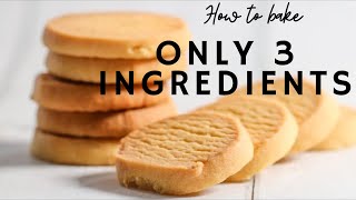 ONLY 3 INGREDIENTS BUTTER SHORTBREAD COOKIES RECIPE [upl. by Atilrac]