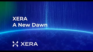 XERA  A NEW DAWN [upl. by Atworth908]