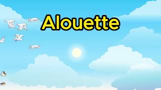 Alouette gentille alouette  Comptines et chansons [upl. by Ahset]