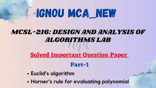 MCSL 216  DESIGN AND ANALYSIS OF ALGORITHMS  Solved Question Paper  1  MCA ignou solvedpaper [upl. by Schober755]