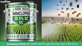 Green Diet Agri Tech’s Imidacloprid 305 SC  Green Diet Agri Tech के Imidacloprid 305 SC [upl. by Annaej]