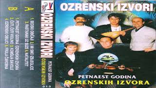 OZRENSKI IZVORI amp Ozrenski Obilici Audio [upl. by Anihsat]