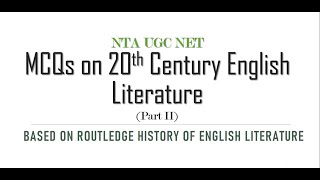 MCQs on 20th Century Based on Routledge  Part II  NTA UGC NET  English Literature Modern Writers [upl. by Margarethe]