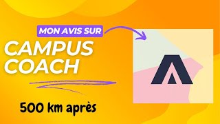 Mon avis sur Campus Coach après 500km dutilisation [upl. by Isus]