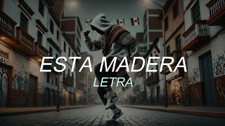 Lui5  Esta Madera LETRA [upl. by Asilaj]