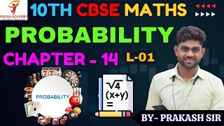 01  CH14  PROBABILITY  MATHS  CLASS  10CBSE  DREAM ACADEMY [upl. by Sremlahc]