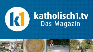 katholisch1tv  das Magazin vom 01092024 KW 352024 [upl. by Koziarz]