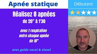 🤿Réalisez 8 apnées avec 1 respiration de 20quot à 130  niveau débutant 1ère année [upl. by Mannie]