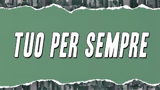 Enrico Nigiotti  Tuo Per Sempre Testo [upl. by Assen]