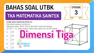 Latihan Soal UTBK SBMPTN Eps 3 • TKA Matematika Saintek • Dimensi Tiga  Analisis Bangun Ruang [upl. by Eciralc821]