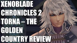 Xenoblade Chronicles 2 Torna – The Golden Country Review  The Final Verdict [upl. by Adelbert434]