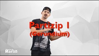 C2  Partizip 1 und Gerundium [upl. by Hcirdeirf]