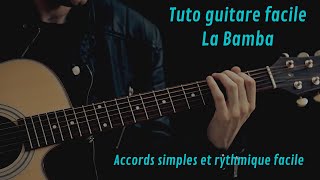 Tuto guitare facile  LA BAMBA  Los Lobos accords et rythmique [upl. by Wetzel]