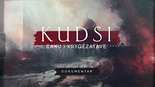 Kudsi caku i kryqëzatave  DOKUMENTAR [upl. by Seabrooke]