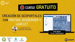 👨‍🏫 Curso ¡GRATIS Creación de Geoportales con PostGIS Geoserver y Leaflet  CAEG [upl. by Ahsemat205]