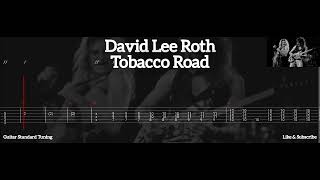 David Lee Roth  Tobacco Road  Tab Guitar [upl. by Worlock868]