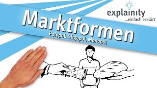 Marktformen einfach erklärt explainity® Erklärvideo [upl. by Oirasor]