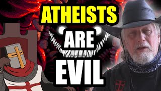 Atheists Are EVIL Wild Bill For America [upl. by Farrison]