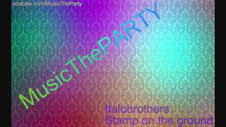 Italobrothers  Stamp on the floor [upl. by Laitselec234]