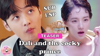 SUB ESP Dali and The cocky Prince  Teaser  Subtitulado en Español [upl. by Pavkovic103]