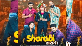 Sharabi Official Video  Tarun Pallawasi  Nitish Goswami  New Haryanvi Song 2024 [upl. by Narret218]