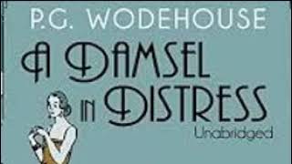 P G Wodehouse 927 A Damsel In Distress [upl. by Hazen]