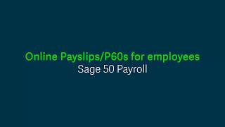 Sage 50 Payroll  Online PayslipsP60s for employees [upl. by Starkey535]