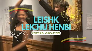 Leishk Leichu Henli🥰✨️  XML ✅️⬇️  Manipuri new xml song YOTSABI Creation [upl. by Kevyn]