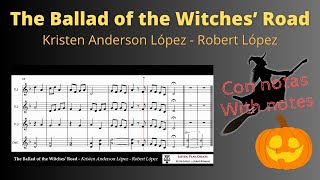 The Ballad of the Witches Road 3part with notes3 voces con notas [upl. by Ledoux]