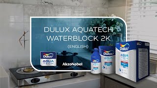 Dulux Aquatech Waterblock 2K [upl. by Lebatsirhc]