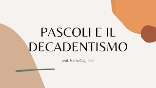 Pascoli e il decadentismo [upl. by Glen]