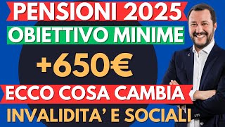 PENSIONI 2025 AUMENTO MINIME A 650€ NOVITA PER INVALIDI E SOCIALI ARRIVA LA CONFERMA [upl. by Deva]