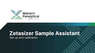 Zetasizer Sample Assistant user guide and setup [upl. by Ardnasirk]