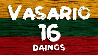 🇱🇹🇱🇹🇱🇹 Vasario 16 • Lietuvos Valstybės Atkūrimo Diena • Rinkinys • Tautinės Dainos ir Giesmės [upl. by Adnwahsor]